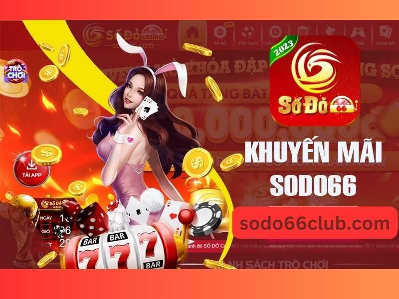 Ngập tràn khuyến mãi game bài sodo66 giá trị khủng