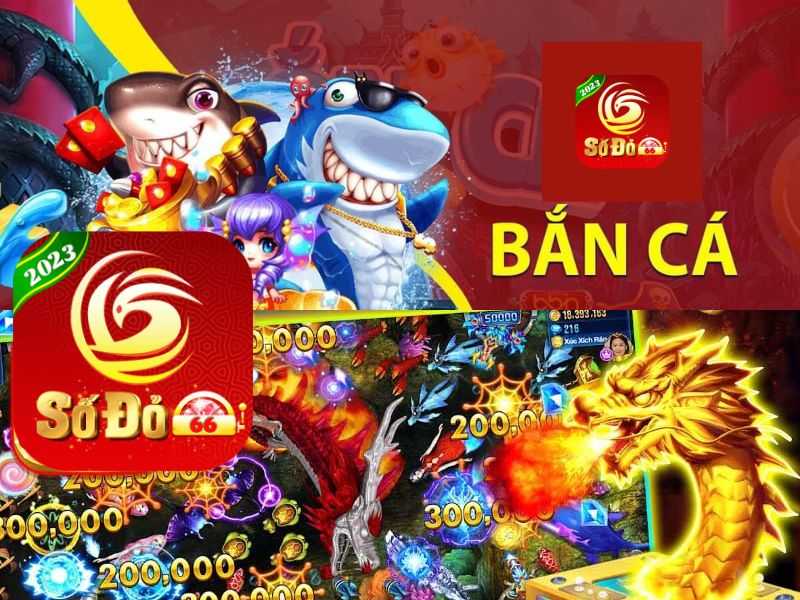 Ra mắt game Bắn Cá giải trí bậc nhất tại SoDo66